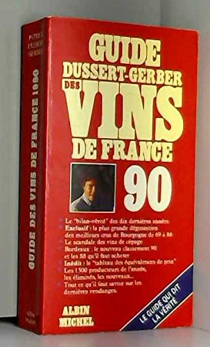 Guide Dussert-Gerber des vins de France 90