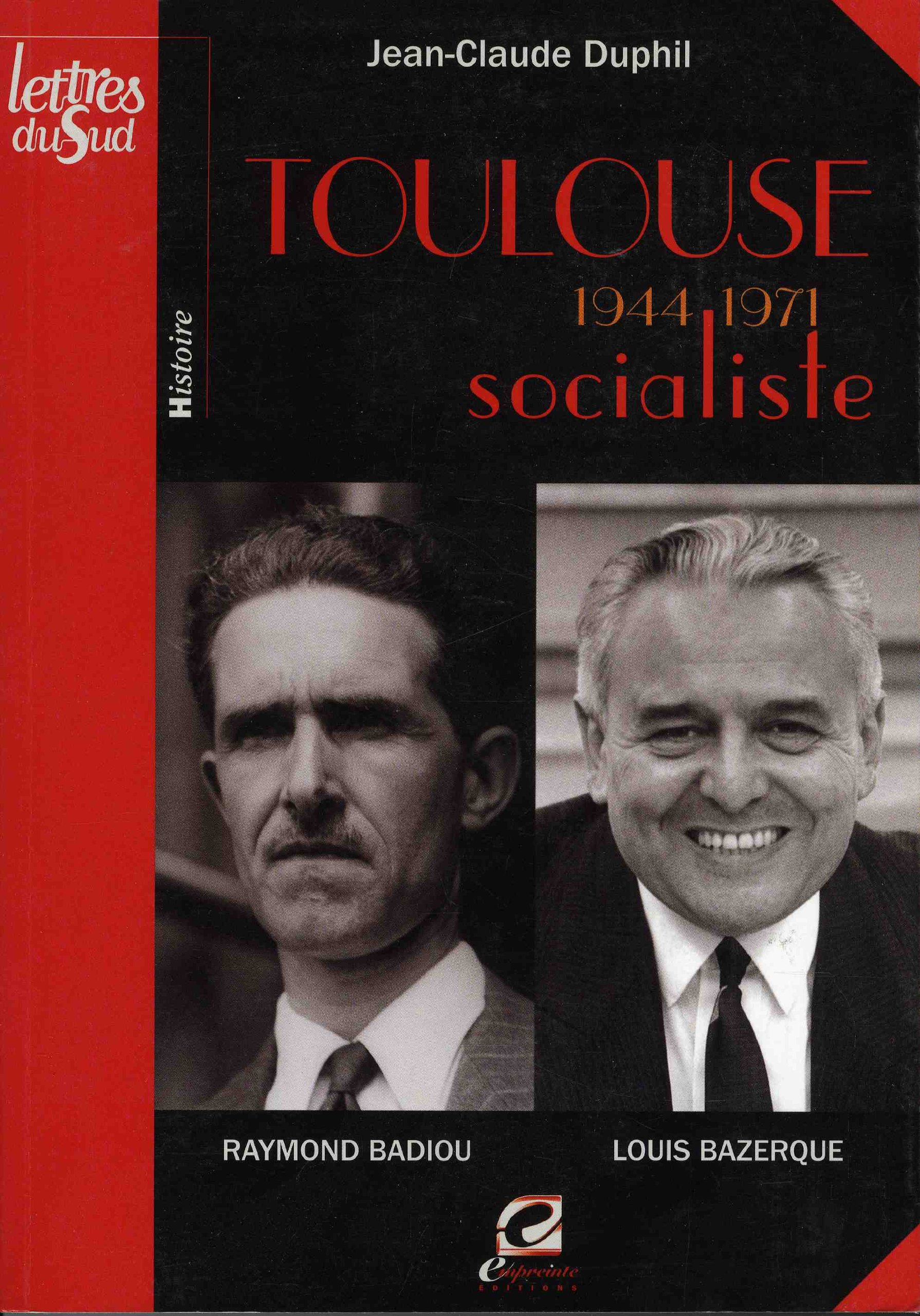 Toulouse socialiste - 1944-1971