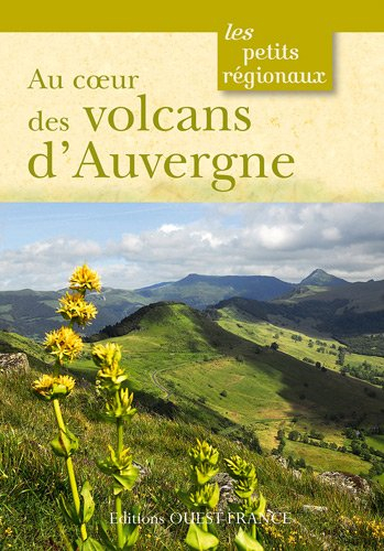 Au coeur des volcans d'Auvergne