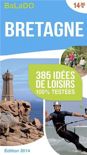 Bretagne : 385 idées de loisirs 100 % testées