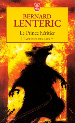 L'empereur des rats. Vol. 2. Le prince héritier
