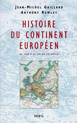 Histoire du continent européen : de 1850 à la fin du XXe siècle