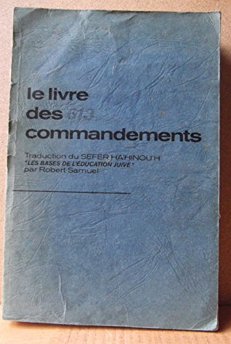 le livre des 613 commandements : les bases de l'éducation juive (vie et pensée juives)