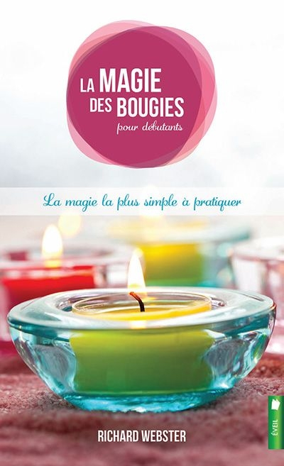 La magie des bougies pour débutants : magie la plus simple à pratiquer