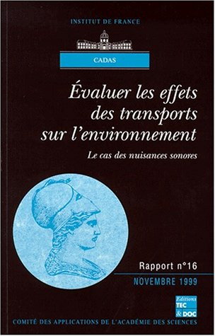 Evaluer les effets des transports sur l'environnement : le cas des nuisances sonores