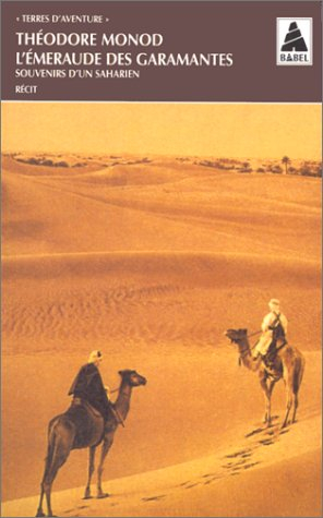 L'émeraude des Garamantes : souvenirs d'un saharien