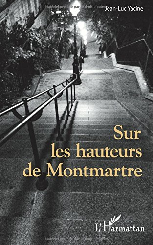 Sur les hauteurs de Montmartre