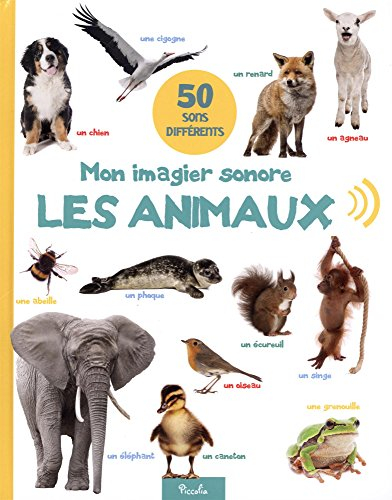 Mon imagier sonore : les animaux : 50 sons différents