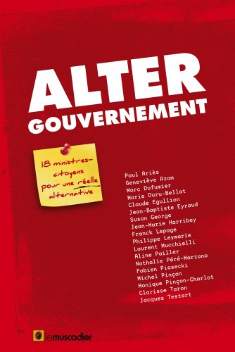 alter gouvernement : 18 ministres citoyens pour une réelle alternative
