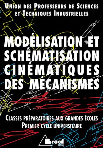 Modélisation et schématisation cinématiques des mécanismes