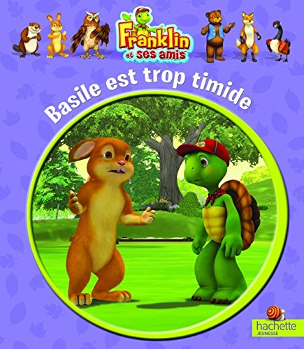 Franklin et ses amis. Basile est trop timide