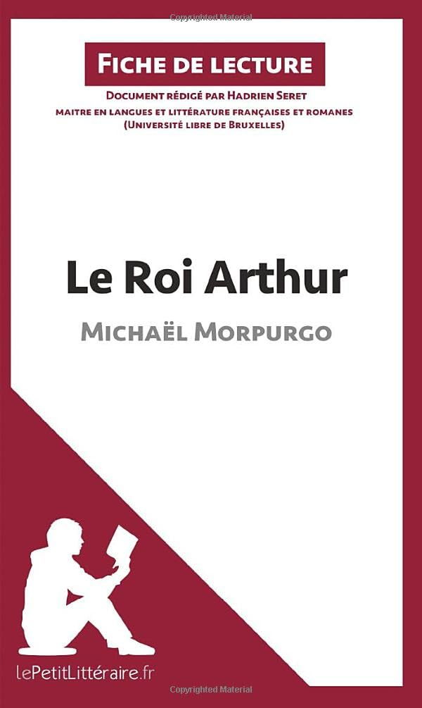 Le Roi Arthur de Michaël Morpurgo (Fiche de lecture) : Analyse complète et résumé détaillé de l'oeuv