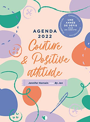 Couture & positive attitude : agenda 2022 : une année de défis pour les addicts !