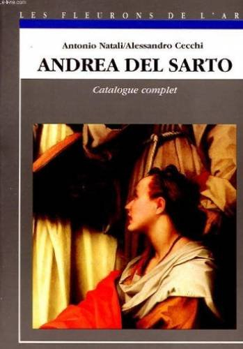 Andrea del Sarto : catalogue complet des peintures