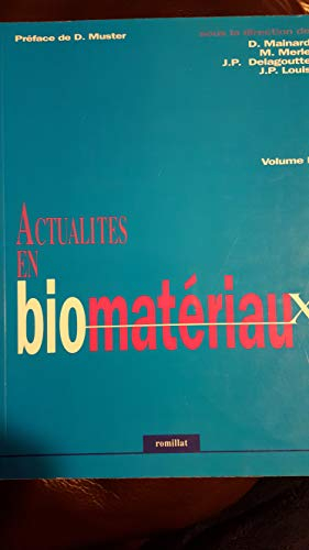 Actualités en biomatériaux. Vol. 2