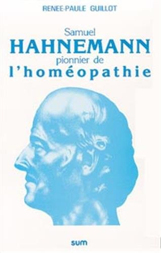 Samuel Hahnemann : pionnier de l'homéopathie