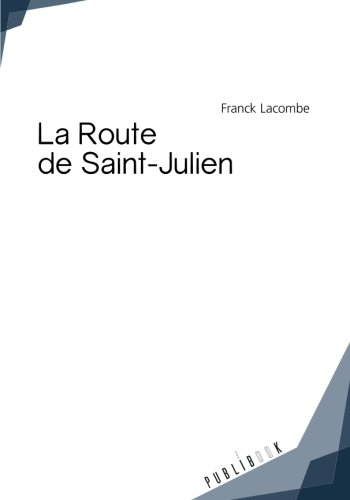 La Route de Saint-Julien