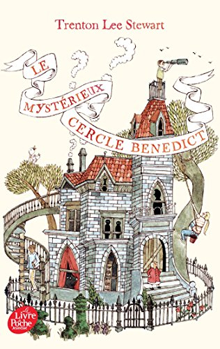 Le mystérieux cercle Benedict. Vol. 1