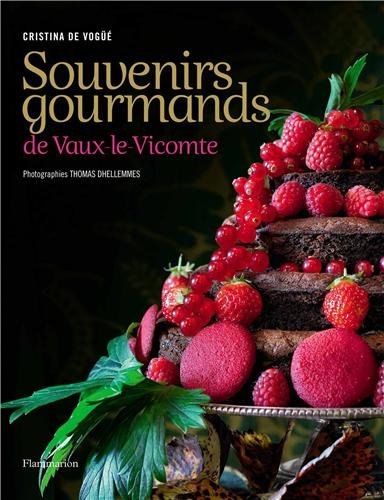 Souvenirs gourmands de Vaux-le-Vicomte