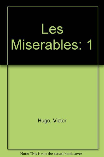 Les misérables. Vol. 1 - Victor Hugo