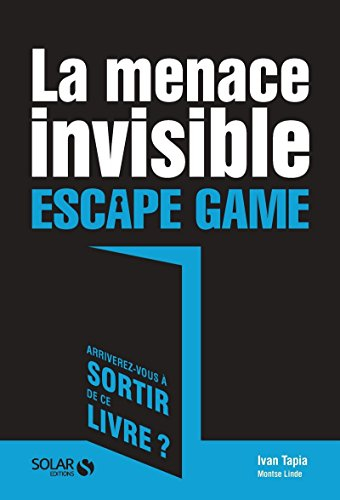 La menace invisible : escape game