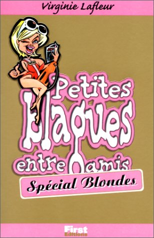 Petites blagues entre amis : spécial blondes