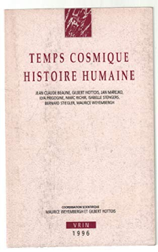 Temps cosmique, histoire humaine