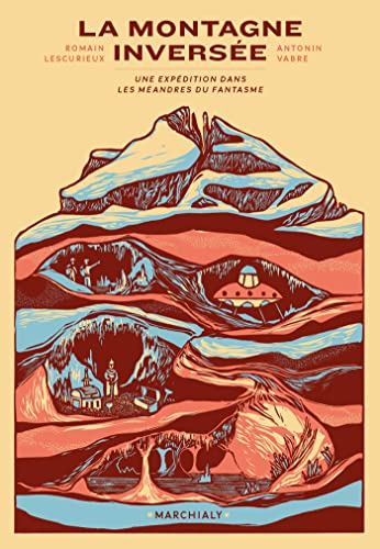 La Montagne inversée: Une expédition dans les méandres du fantasme