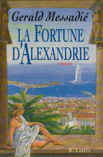 La fortune d'Alexandrie