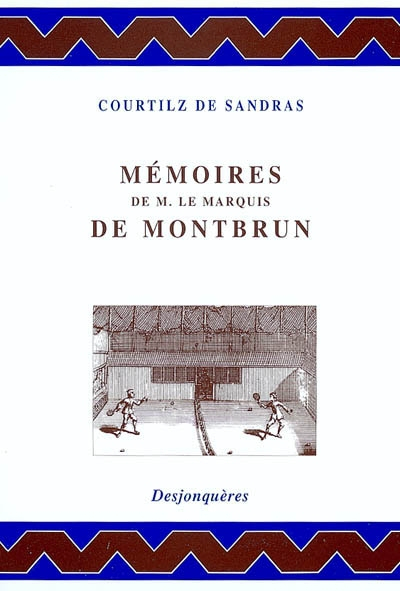 Mémoires de monsieur le marquis de Montbrun