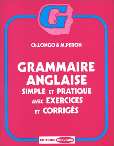 grammaire anglaise. simple et pratique avec exercices et corrigés