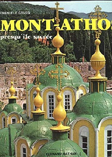 mont-athos : presqu'île sacrée