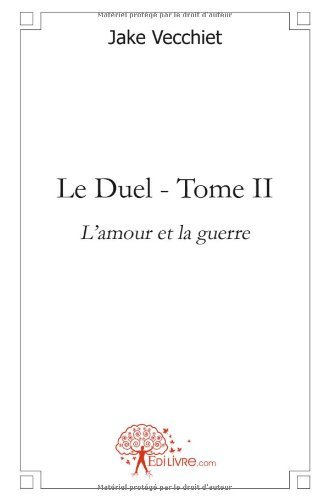 le duel - tome ii
