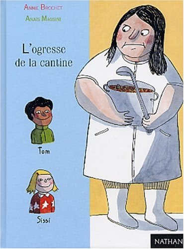 L'ogresse de la cantine