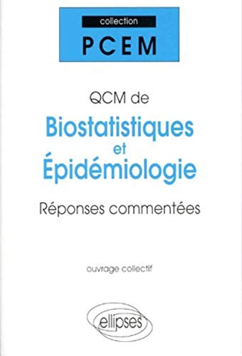QCM de biostatistiques et épidémiologie : réponses commentées