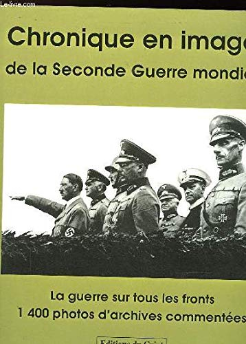 Chronique en images de la Seconde Guerre mondiale