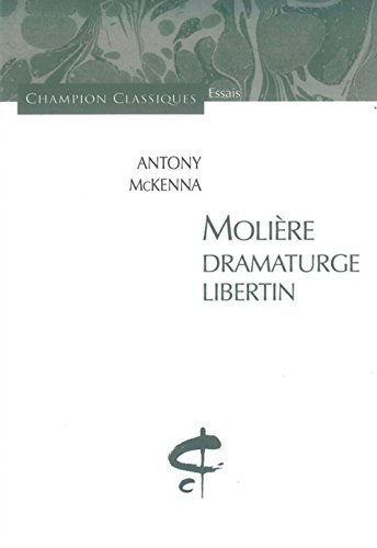 Molière, dramaturge libertin