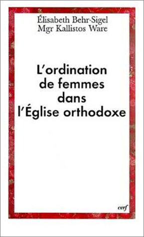 L'ordination de femmes dans l'Eglise orthodoxe