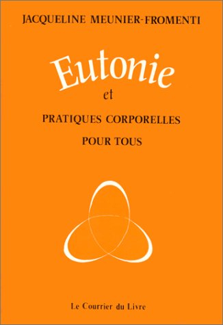 Eutonie et pratiques corporelles pour tous