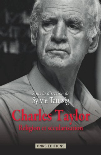Charles Taylor : religion et sécularisation