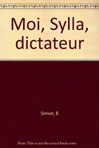 Moi, Sylla dictateur