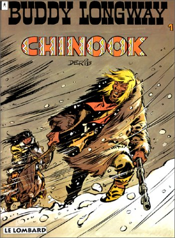 buddy longway, tome 1 : chinook