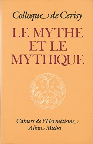 le mythe et le mythique