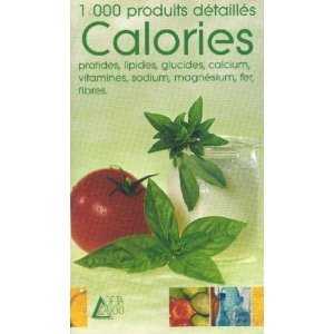 Calories, protides, lipides, glucides, calcium, vitamines, sodium, magnésium, fer, fibres : 1.000 pr