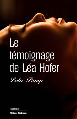 Le témoignage de Léa Hofer - lola baup