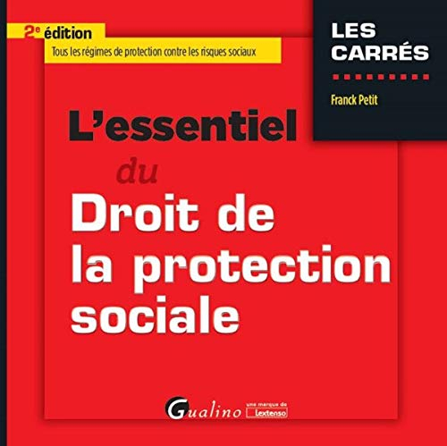 L'essentiel du droit de la protection sociale
