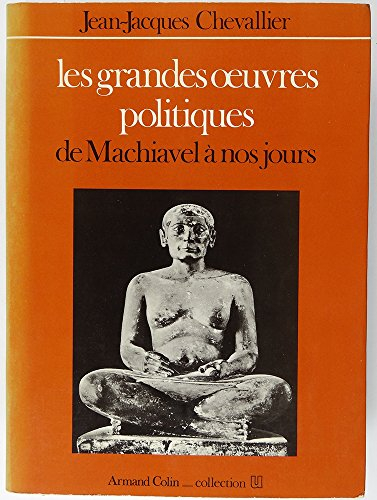 les grandes oeuvres politiques de machiavel a nos jours