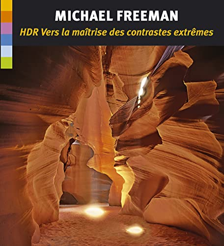 HDR : vers la maîtrise des contrastes extrêmes