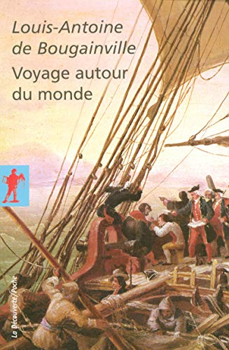 Voyage autour du monde par la frégate La Boudeuse et la flûte L'Etoile - Louis Antoine de Bougainville