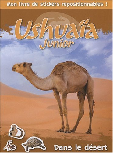 Dans le désert : mon livre de stickers repositionnables !